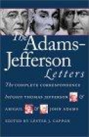 The Adams-Jefferson Letters: The Complete Correspondence Between Thomas Jefferson and Abigail and Jo -- Bok 9780807818077