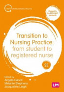 Transition to Nursing Practice -- Bok 9781529764765