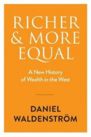 Richer and More Equal -- Bok 9781509557783