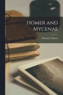Homer and Mycenae -- Bok 9781013931017