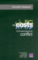The Costs of the Israeli-Palestinian Conflict -- Bok 9780833090348
