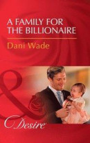 Family For The Billionaire (Mills & Boon Desire) (Billionaires and Babies, Book 87) -- Bok 9781474061346