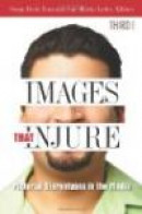 Images That Injure: Pictorial Stereotypes in the Media -- Bok 9780313378928