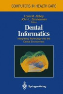 Dental Informatics -- Bok 9781461391609