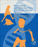 Biochemical and Molecular Basis of Pediatric Disease -- Bok 9780128179635