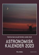 Astronomisk kalender 2023 : Vad du kan se på himlen under året -- Bok 9789113123745