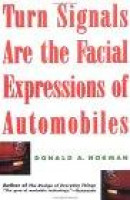 Turn Signals Are the Facial Expressions of Automobiles -- Bok 9780201622362