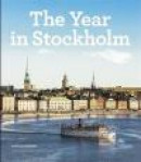 The year in Stockholm -- Bok 9789171262660