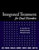 Integrated Treatment for Dual Disorders: A Guide to Effective Practice -- Bok 9781572308503