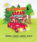 Flamman & Lågan - Rädda, Varna, Larma, Släck -- Bok 9789198360493