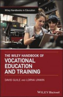Wiley Handbook of Vocational Education and Training -- Bok 9781119098614