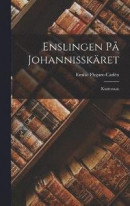 Enslingen P Johannisskret -- Bok 9781017594973