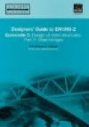 Designers' Guide to En 1993-2 Eurocode 3: Part 2: Design of Steel Structures Part 2, Steel Bridge -- Bok 9780727731609