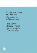 Konjunkturrådets rapport 2021: Digitalisering och konkurrens -- Bok 9789188637543