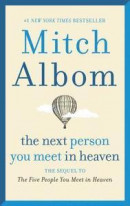 The Next Person You Meet in Heaven -- Bok 9780062948137