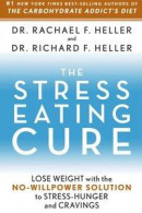 Stress-Eating Cure -- Bok 9781605290676