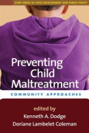 Preventing Child Maltreatment -- Bok 9781606233894