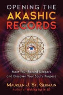 Opening the Akashic Records -- Bok 9781591433392