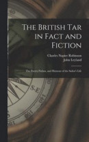 The British Tar in Fact and Fiction -- Bok 9781017631807