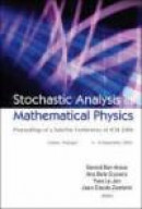 Stochastic Analysis in Mathematical Physics - Proceedings of a Satellite Conference of Icm 2006 -- Bok 9789812791542