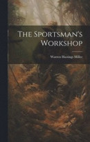 The Sportsman's Workshop -- Bok 9781020267253