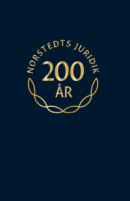 Norstedts Juridik 200 år. Jubileumsskrift -- Bok 9789139028017