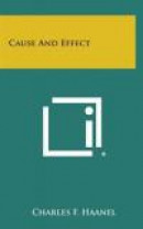 Cause and Effect -- Bok 9781258846312