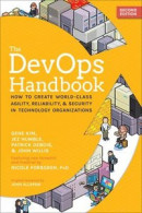 The Devops Handbook: How to Create World-Class Agility, Reliability, & Security in Technology Organizations -- Bok 9781950508402
