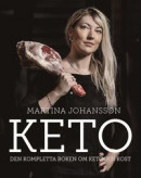 Keto : den kompletta boken om ketogen kost -- Bok 9789179857660