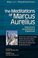 The Meditations of Marcus Aurelius: Selections Annotated and Explained -- Bok 9781594732362