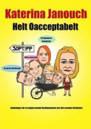 Helt oacceptabelt: Anvisningar för att uppnå mental flockimmunitet mot det svenska tillståndet -- Bok 9789151921334
