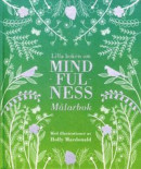Lilla boken om mindfulness : målarbok -- Bok 9789176631317