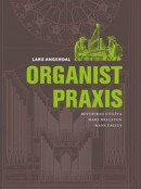 Organistpraxis -- Bok 9789152632901