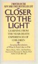 Closer to the Light -- Bok 9780804108324