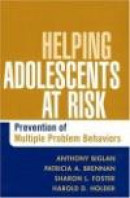 Helping Adolescents at Risk : Prevention of Multiple Problem Behaviors -- Bok 9781572309739