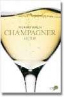 Champagne Guide -- Bok 9783952350102