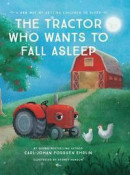 The Tractor Who Wants To Fall Asleep -- Bok 9789188375728
