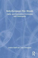 Indo-European Fire Rituals -- Bok 9781032292939