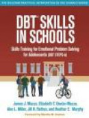 DBT® Skills in Schools: Skills Training for Emotional Problem Solving for Adolescents (DBT STEPS-A) -- Bok 9781462525591
