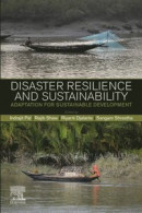 Disaster Resilience and Sustainability -- Bok 9780323851961