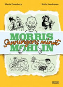 Morris Mohlin 4: Sanningens minut -- Bok 9789179757014