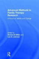 Advanced Methods in Family Therapy Research: A Focus on Validity and Change -- Bok 9780415637503