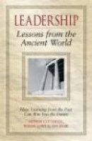 Leadership - Lessons from the Ancient World: How Learning from the Past Can Win You the Future -- Bok 9780470027097