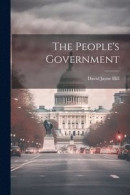 The People's Government -- Bok 9781022082373