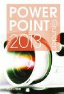 Powerpoint 2013 Grunder -- Bok 9789175310497