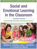 Social and Emotional Learning in the Classroom -- Bok 9781462544011