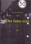 Det finns mer : dikter på svenska och engelska -- Bok 9789188912015