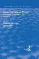 Conserving Nature's Diversity: Insights from Biology, Ethics and Economics -- Bok 9781351751551