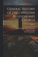 General History of the Christian Religion and Church; Volume 3 -- Bok 9781022841222