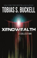 Xenowealth: A Collection -- Bok 9780692553268
